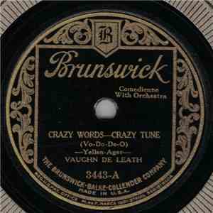 Vaughn De Leath - Crazy Words - Crazy Tune / Since I Found You flac album