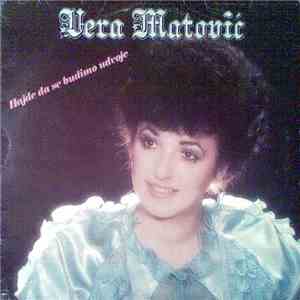 Vera Matović - Hajde Da Se Budimo Udvoje flac album