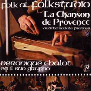 Veronique Chalot - La Chanson De Provence (Antiche Ballate Francesi) flac album