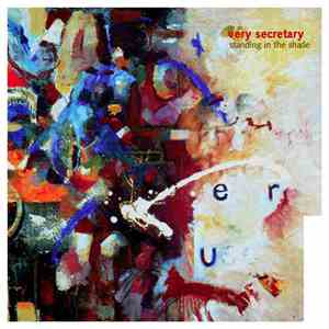 Very Secretary - Standing In The Shade flac album