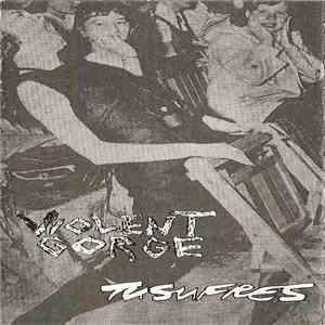 Violent Gorge / Tu Sufres - Midnight Hospital / Violent Gorge At Twice The Speed Is Twice As Nice flac album