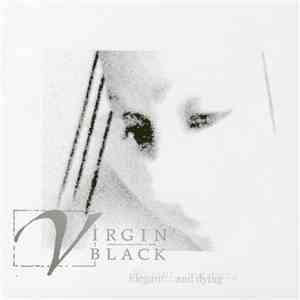Virgin Black - Elegant... And Dying flac album