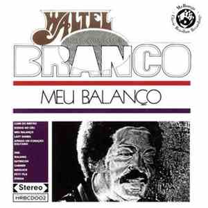 Waltel Branco - Meu Balanço flac album