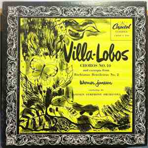 Werner Janssen Conducting The Janssen Symphony Orchestra - Villa - Lobos Chorus No.10 and excerpts from Bachianas Brasileiras No. 2 flac album