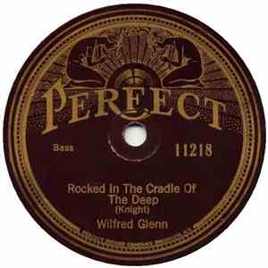 Wilfred Glenn - Rocked In The Cradle Of The Deep / Asleep In The Deep flac album