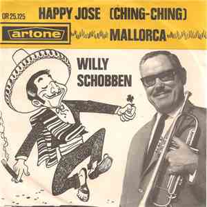 Willy Schobben - Happy Jose (Ching-Ching) flac album