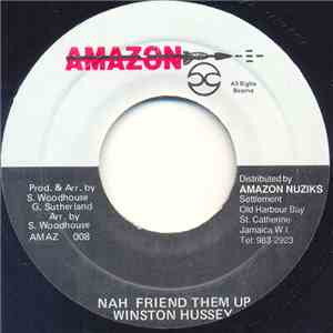 Winston Hussey - Nah Friend Them Up flac album
