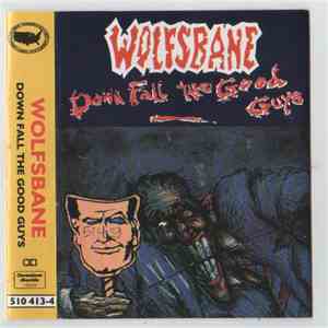 Wolfsbane - Down Fall The Good Guys flac album
