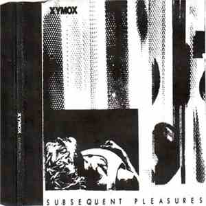 Xymox - Subsequent Pleasures flac album