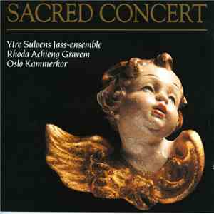 Ytre Suløens Jass-Ensemble, Rhoda Achieng Gravem, Oslo Kammerkor - Sacred Concert flac album