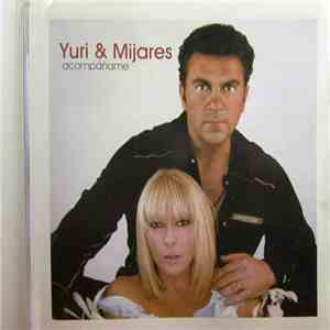 Yuri  & Mijares - Acompañame flac album