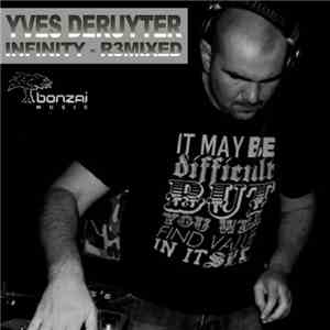 Yves Deruyter - Infinity: R3mixed flac album