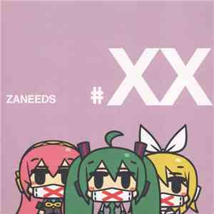 Zaneeds - #XX flac album