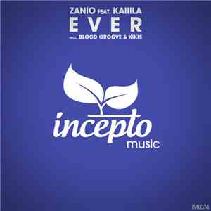 ZANIO Feat. Kaiiila - Ever flac album