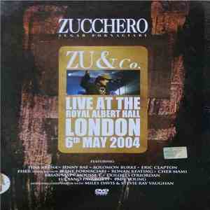 Zucchero Sugar Fornaciari - Zu & Co. Live At The Royal Albert Hall London 6th May 2004 flac album