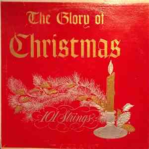 101 Strings - The Glory Of Christmas flac album