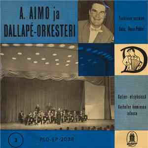 A. Aimo - A. Aimo Ja Dallapé-Orkesteri 3 flac album