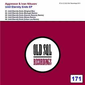 Aggressor & Ivan Nikusev - Until Eternity Ends EP flac album