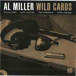 Al Miller  - Wild Cards flac album