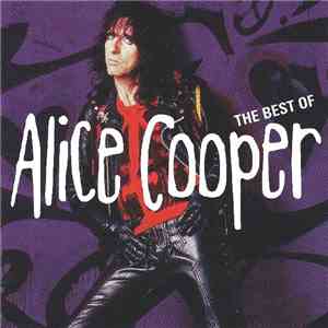 Alice Cooper  - The Best Of Alice Cooper flac album