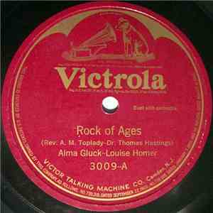 Alma Gluck - Louise Homer - Rock Of Ages / Jesus, Lover Of My Soul flac album