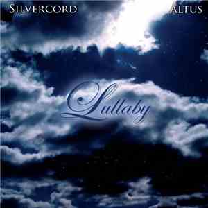 Altus  & Silvercord - Lullaby flac album