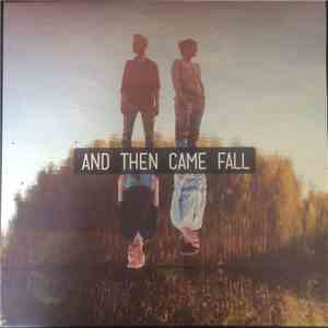 And Then Came Fall - And Then Came Fall flac album