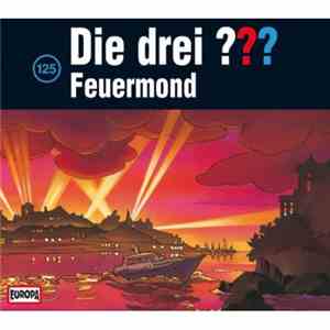 André Marx - Die Drei ??? 125 - Feuermond flac album