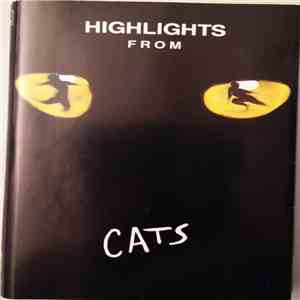 Andrew Lloyd Webber - Highlights From Cats flac album