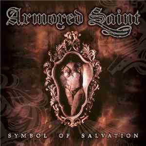 Armored Saint - Symbol Of Salvation flac album