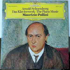 Arnold Schoenberg - Maurizio Pollini - Das Klavierwerk • The Piano Music flac album