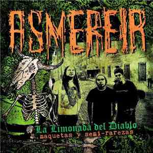 Asmereir - La Limonada Del Diablo flac album