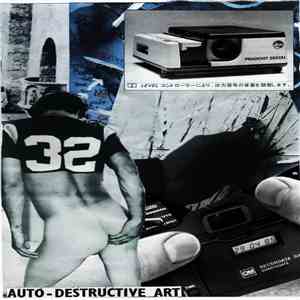 新宿二丁目 - Auto-Destructive Art flac album