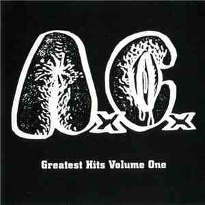 AxCx - Greatest Hits Volume One flac album