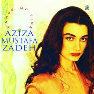 Aziza Mustafa Zadeh - Dance of Fire flac album