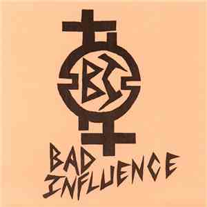 Bad Influence  - "War's No Fun" Demo 1983 flac album