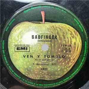 Badfinger - Ven Y Tómalo = Come And Get It flac album