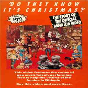 Band Aid - 'Do They Know It's Christmas?' - The Story Of The Official Band Aid Video flac album