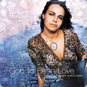 Barbara Mendes - Got To Be In Love flac album