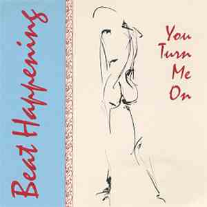Beat Happening - You Turn Me On flac album