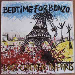 Bedtime For Bonzo - Last Chicken In Paris flac album