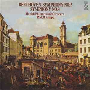 Beethoven, Munich Philharmonic Orchestra, Rudolf Kempe - Symphony No. 5 / Symphony No. 8 flac album