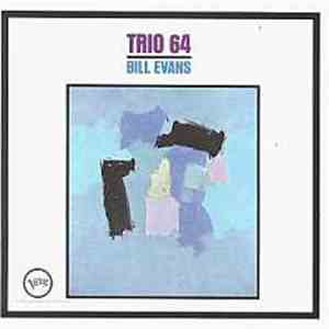 Bill Evans - Trio 64 flac album