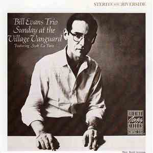 Bill Evans Trio Featuring Scott La Faro - Sunday At The Village Vanguard flac album