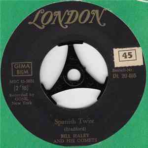 Bill Haley And His Comets - Spanish Twist / My Kind Of Woman flac album