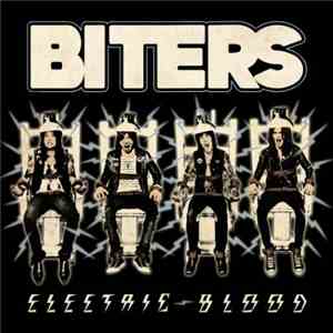 Biters - Electric Blood flac album