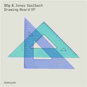 BOg  & Jonas Saalbach - Drawing Board EP flac album