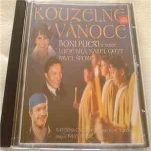 Boni Pueri A Lucie Bílá, Karel Gott, Pavel Šporcl - Kouzelné Vánoce flac album