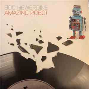 Boo Hewerdine - Amazing Robot flac album