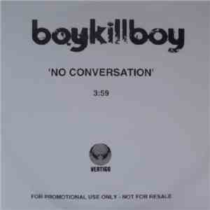 Boy Kill Boy - No Conversation flac album